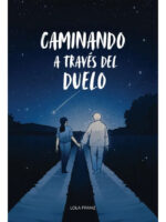 CAMINANDO A TRAVÉS DEL DUELO - LOLA FRANZ