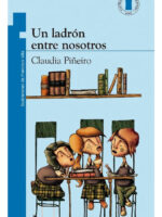 UN LADRÓN ENTRE NOSOTROS - CLAUDIA PIÑEIRO