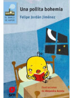 UNA POLLITA BOHEMIA - FELIPE JORDÁN JIMÉNEZ