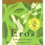 EROS - DON MIGUEL RUIZ