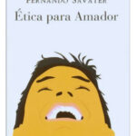 ÉTICA PARA AMADOR - FERNANDO SAVATER