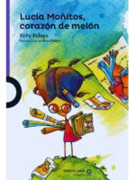 LUCÍA MOÑITO, CORAZÓN DE MELÓN - PEPE PELAYO