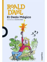 EL DEDO MÁGICO - ROALD DAHL