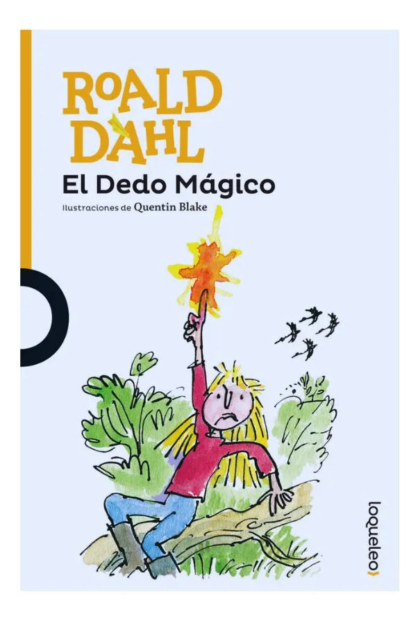 EL DEDO MÁGICO - ROALD DAHL