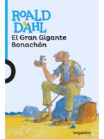 EL GRAN GIGANTE BONACHÓN - ROALD DAHL