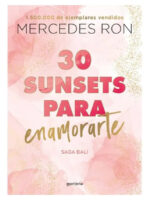 30 SUNSETS PARA ENAMORARTE - MERCEDES RON