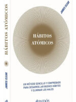 HÁBITOS ATÓMICOS / JAMES CLEAR