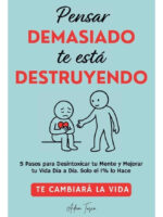 PENSAR DEMASIADO TE ESTÁ DESTRUYENDO - ADAM TUSCO