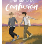 UNA MALDITA CONFUSIÓN / AMÉRICA RODAS