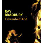 FAHRENHEIT 451 - RAY BRADBURY