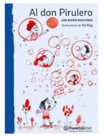 AL DON PIRULERO - ANA MARÍA MACHADO