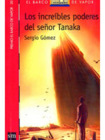 LOS INCREÍBLES PODERES DEL SEÑOR TANAKA - SERGIO GÓMEZ