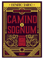 CAMINO A SOGNUM - BENITO TAIBO