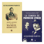 QUIÉN ASESINO A MANUEL RODRIGUEZ + SOMBRA DE PATRICIO LYNCH