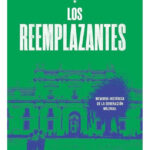 LOS REEMPLAZANTES - RENATO GARIN GONZÁLEZ