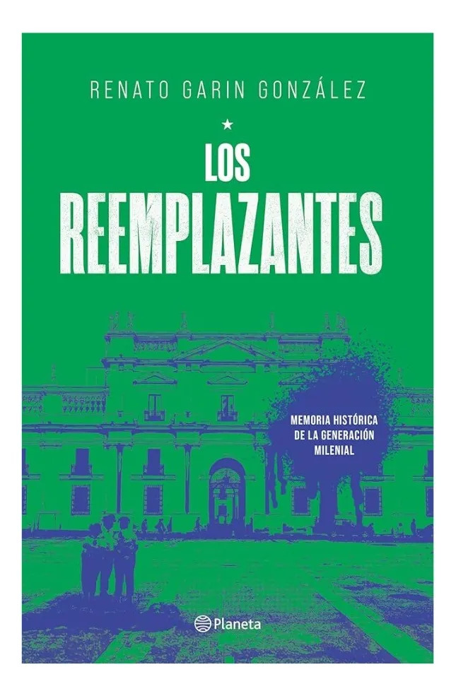LOS REEMPLAZANTES - RENATO GARIN GONZÁLEZ