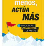 HABLA MENOS, ACTÚA MÁS - BRIAN TRACY