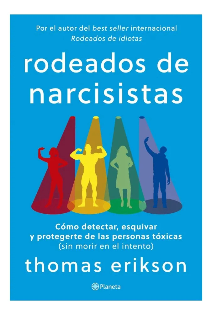 RODEADOS DE NARCISISTAS - THOMAS ERIKSON