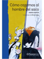 CÓMO CAZAMOS AL HOMBRE DEL SACO - ANDREU MARTÍN