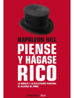 PIENSE Y HÁGASE RICO - NAPOLEÓN HILL
