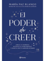 EL PODER DE CREER - MARÍA PAZ BLANCO