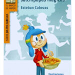 JULITO CABELLO Y LAS SALCHIPAPAS MÁGICAS - ESTEBAN CABEZA