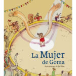 LA MUJER DE GOMA - HÉCTOR HIDALGO