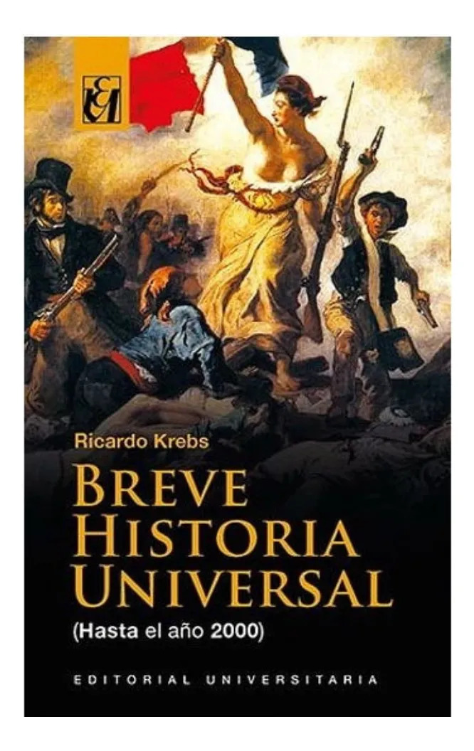 BREVE HISTORIA UNIVERSAL ( HASTA EL AÑO 2000 )