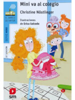 MINI VA AL COLEGIO - CHRISTINE NÖSTLINGER