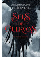 SEIS DE CUERVOS - LEIGH BARDUGO
