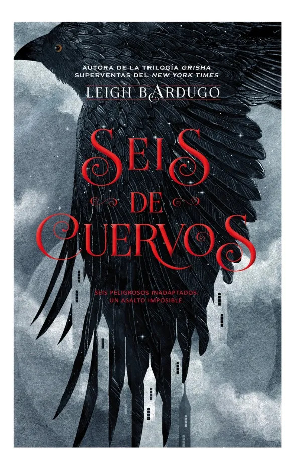SEIS DE CUERVOS - LEIGH BARDUGO