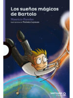 LOS SUEÑOS MÁGICOS DE BARTOLO - MAURICIO PAREDES
