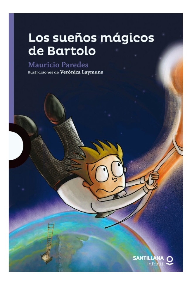 LOS SUEÑOS MÁGICOS DE BARTOLO - MAURICIO PAREDES