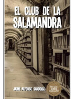 EL CLUB DE LA SALAMANDRA - JAIME ALFONSO SANDOVAL