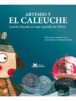ARTEMIO Y EL CALEUCHE - MARÍA DE LOS ÁNGELES PAVÉZ