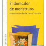 EL DOMADOR DE MONSTRUOS - ANA MARÍA MACHADO