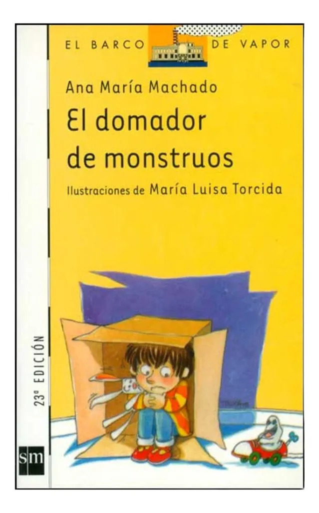 EL DOMADOR DE MONSTRUOS - ANA MARÍA MACHADO