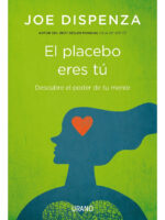 EL PLACEBO ERES TÚ - JOE DISPENZA