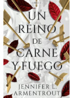 UN REINO DE CARNE Y FUEGO - JENNIFER L. ARMENTROUT
