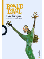 LAS BRUJAS - ROALD DAHL