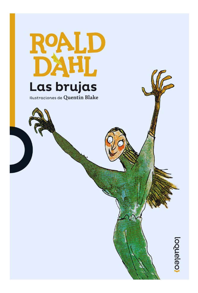 LAS BRUJAS - ROALD DAHL
