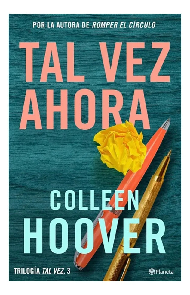 TAL VEZ AHORA - COLLEEN HOOVER