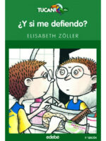 Y SI ME DEFIENDO - ELISABETH ZÖLLER