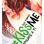 KISS ME 3. INMUNE A TI - ELLE KENNEDY