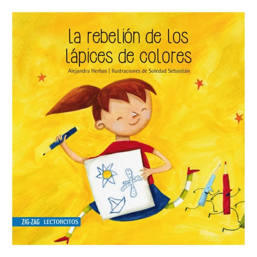 LA REBELIÓN DE LOS LÁPICES DE COLORES - ALEJANDRA HERBAS