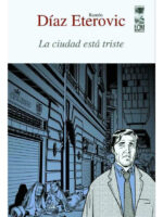 LA CIUDAD ESTÁ TRISTE - RAMÓN DÍAZ ETEROVIC