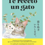 TE RECETO UN GATO - SYOU ISHIDA