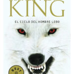 EL CICLO DEL HOMBRE LOBO - STEPHEN KING