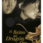 EL REINO DEL DRAGÓN DE ORO - ISABEL ALLENDE