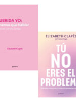 QUERIDA YO: TENEMOS QUE HABLAR + TÚ NO ERES EL PROBLEMA